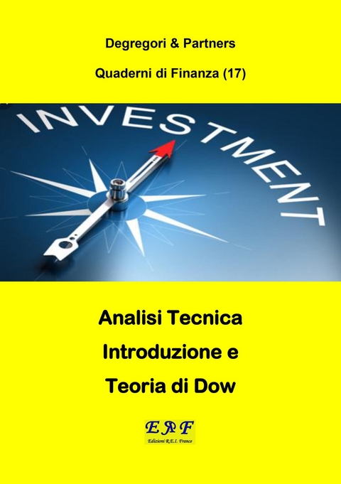 Analisi Tecnica - Introduzione e Teoria di Dow -  & Degregori Partners