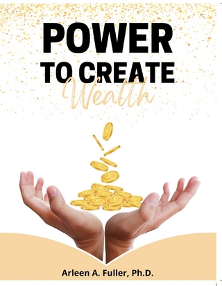 Power to Create Wealth