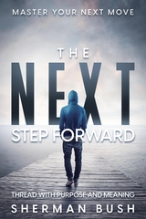 Master Your Next Move - Sherman Bush