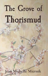 The Grove of Thorismud - Jean Michelle Miernik