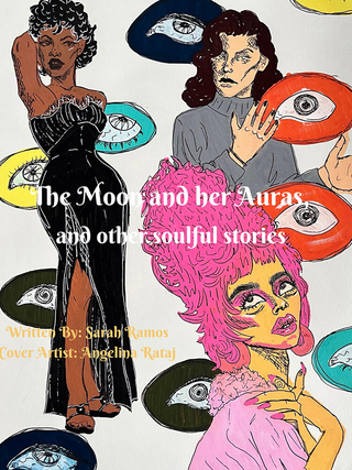 Moon and Her Auras, and Other Soulful Stories