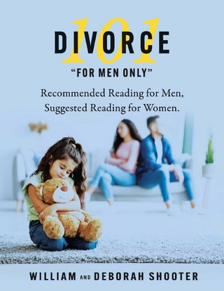Divorce 101 &quote;For Men Only&quote;
