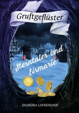 Sterntaler und Eismarie - Diandra Linnemann