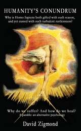 Humanity's Conundrum - David Zigmond