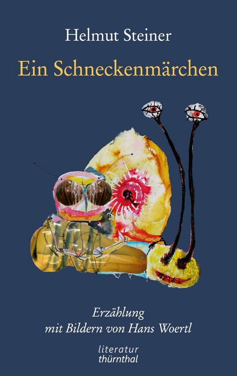 Ein Schneckenm&auml;rchen - Helmut Steiner