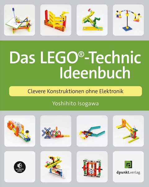 Das LEGO®-Technic-Ideenbuch -  Yoshihito Isogawa