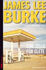 Eine Zelle f&uuml;r Clete -  James Lee Burke