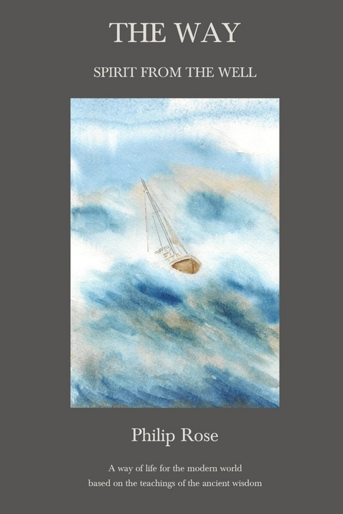 The Way - Spirit from the Well - Philip Rose