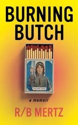 Burning Butch - R/B Mertz