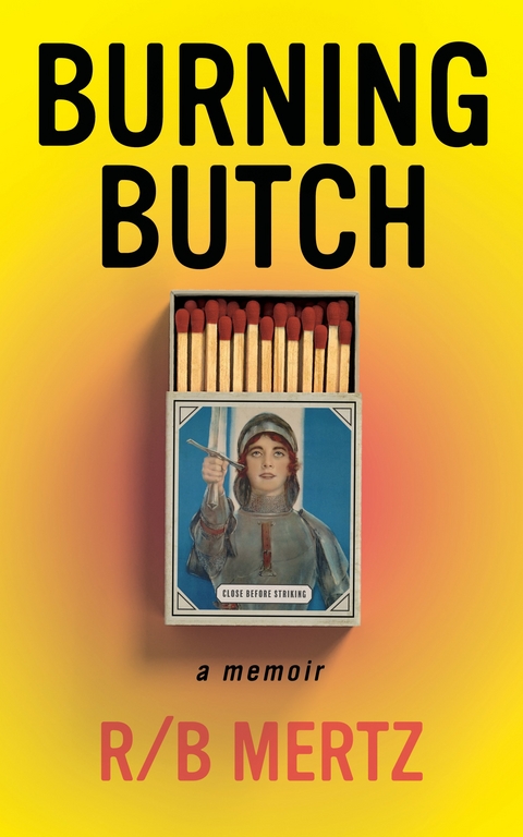Burning Butch - R/B Mertz