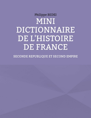 Mini dictionnaire de l'histoire de France