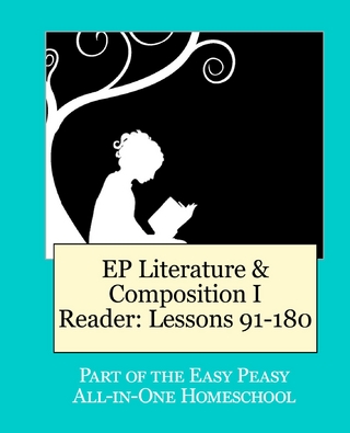 EP Literature & Composition I Reader: Lessons 91-180