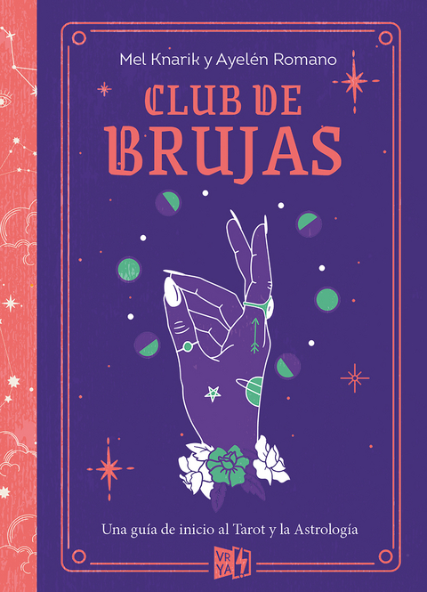 Club de brujas - Mel Knarik, Ayel&eacute;n Romano