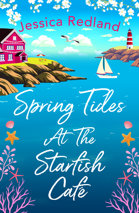 Spring Tides at The Starfish Caf&eacute; - Jessica Redland
