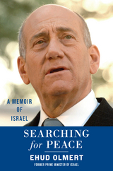 Searching for Peace -  Ehud Olmert