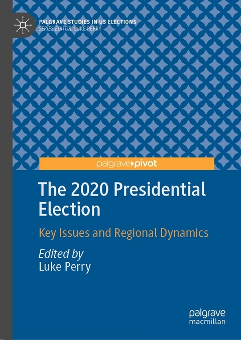 The 2020 Presidential Election - 