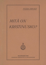 Mit&auml; on kristinusko? - Pekka Ervast