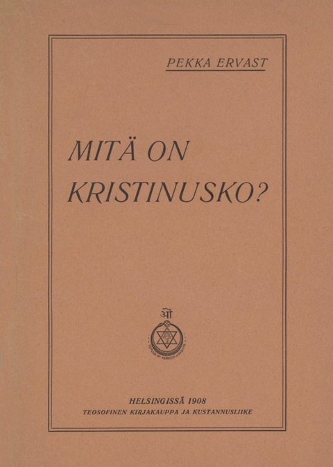Mit&auml; on kristinusko? - Pekka Ervast