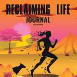 Reclaiming Life Journal - Alia Stevenson
