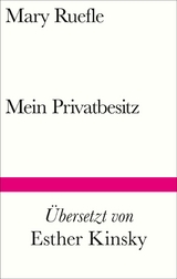 Mein Privatbesitz - Mary Ruefle