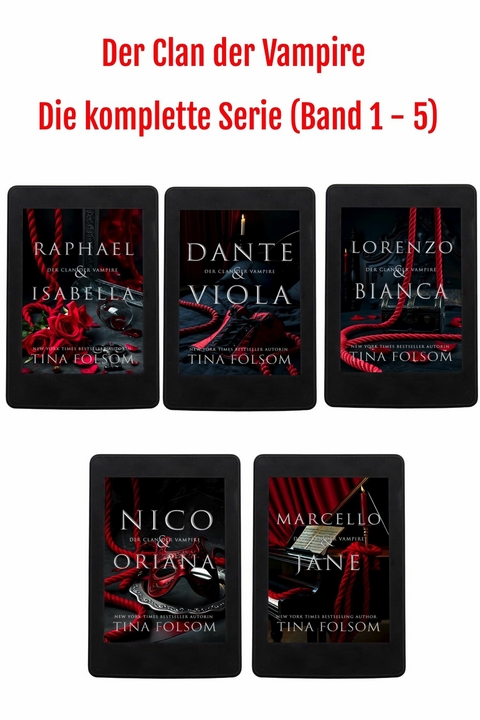 Der Clan der Vampire (Die komplette Serie - Band 1 - 5) -  Tina Folsom