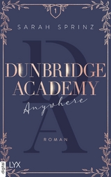 Dunbridge Academy - Anywhere - Sarah Sprinz