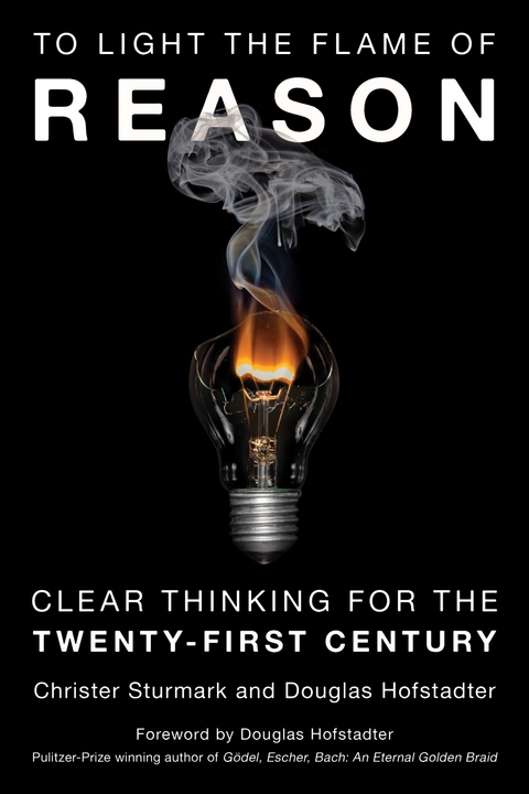 To Light the Flame of Reason -  Christer Sturmark