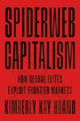 Spiderweb Capitalism - Kimberly Kay Hoang