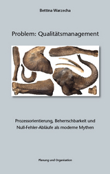 Problem: Qualit&auml;tsmanagement - Bettina Warzecha