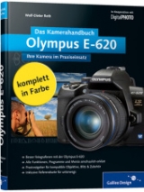 Olympus E-620. Das Kamerahandbuch - Wolf-Dieter Roth