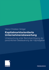 Kapitalmarktorientierte Unternehmensbewertung - Hans-Christian Gr&ouml;ger
