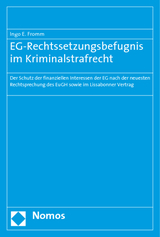 EG-Rechtssetzungsbefugnis im Kriminalstrafrecht - Ingo E. Fromm