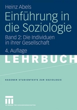 Einf&uuml;hrung in die Soziologie - Heinz Abels