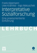 Interpretative Sozialforschung - Frank Kleemann, Uwe Kr&auml;hnke, Ingo Matuschek