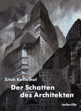 Der Schatten des Architekten - Erich Kettelhut