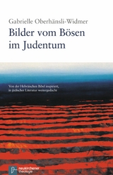 Bilder vom B&ouml;sen im Judentum -  Gabrielle Oberh&auml;nsli-Widmer