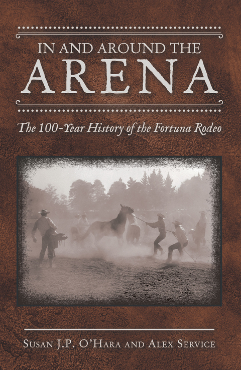 In and Around the Arena - Susan J.P. O&rsquo;Hara, Alex Service