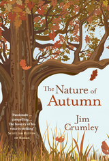 The Nature of Autumn - Jim Crumley