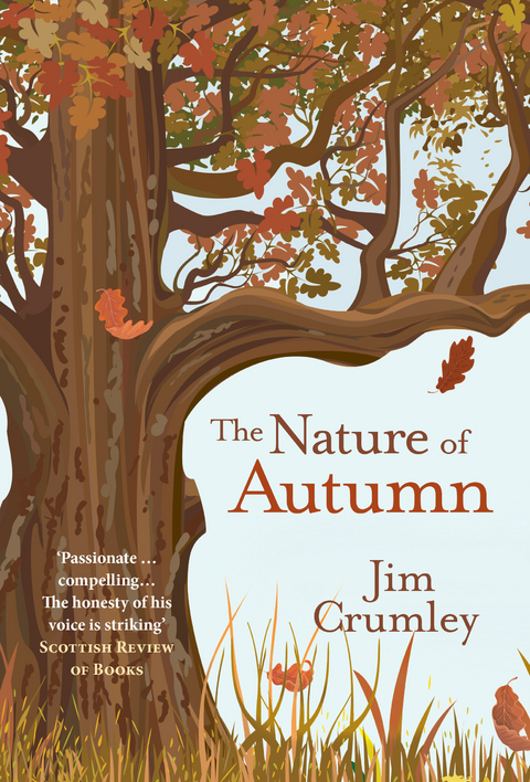 The Nature of Autumn - Jim Crumley
