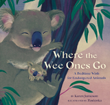 Where the Wee Ones Go -  Karen Jameson