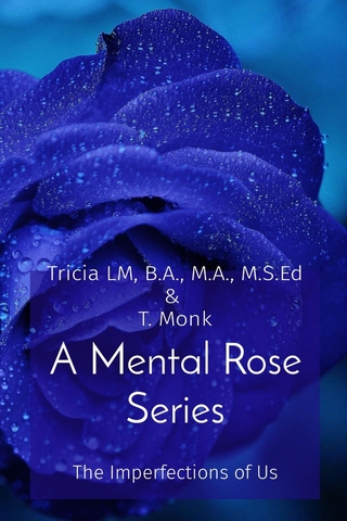 A Mental Rose Series