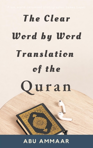 The Clear Word by Word Translation of the Quran