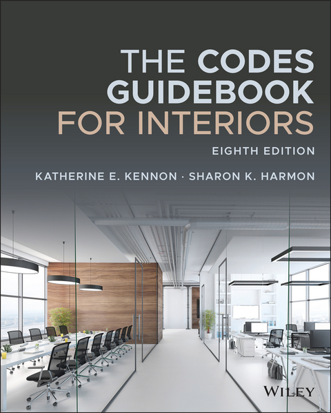 The Codes Guidebook for Interiors - Katherine E. Kennon, Sharon K. Harmon