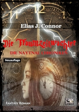 Die Traumzeitwächter - Elias J. Connor