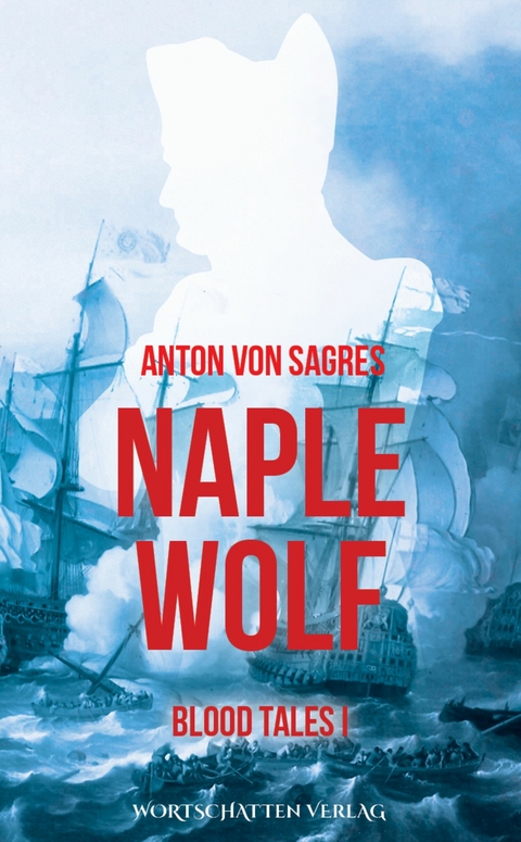 Naplewolf - Anton von Sagres