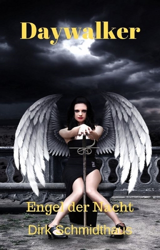 Daywalker: Engel der Nacht