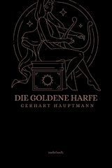 Die goldene Harfe - Gerhart Hauptmann