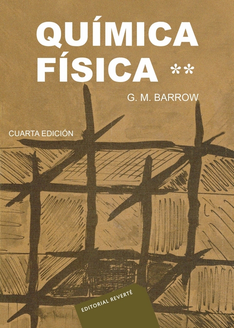Qu&iacute;mica f&iacute;sica VOL. 2 -  Gordon M. Barrow