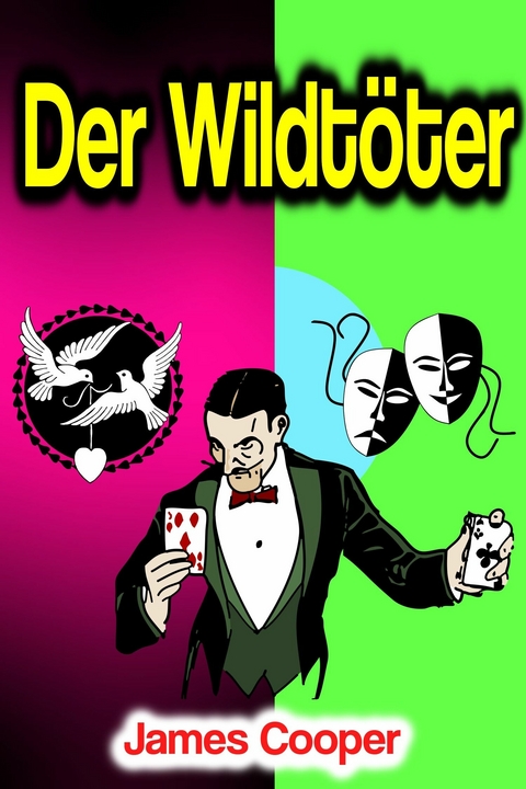 Der Wildt&ouml;ter - James Cooper