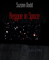 Reggae in Space - Suzann Dodd